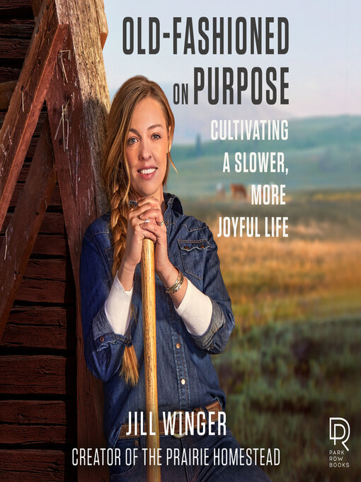 Title details for Old-Fashioned on Purpose by Jill Winger - Wait list